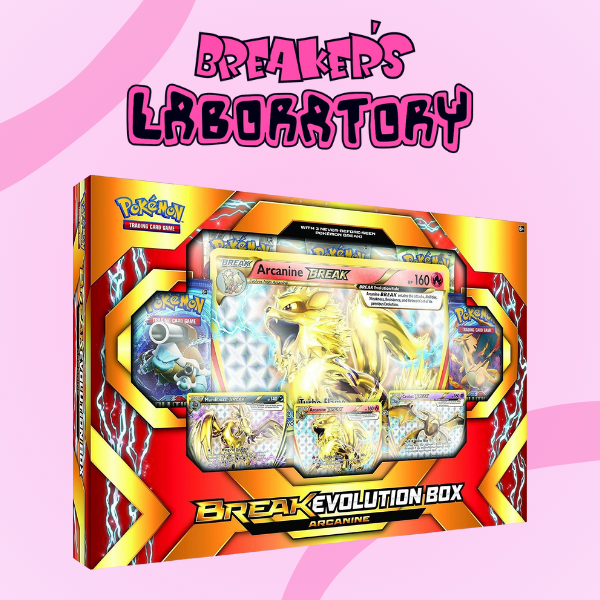BREAK Evolution Box [Arcanine] - XY